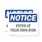Signmission Enter At Your Own Risk OSHA Notice Sign, Vinyl Decal, 10in W x 7in L, 2PK OS-2PACK-NS-D-710-L-12065 - alternate 1